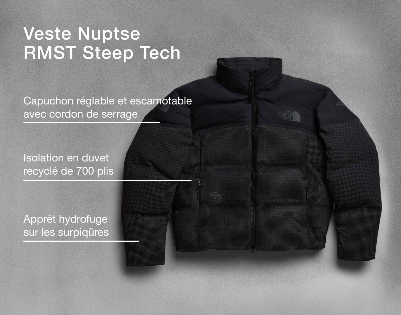Photo studio de la veste Nuptse RMST Steep Tech avec superposition de texte indiquant la fabrication et l’isolation
